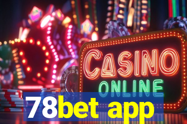 78bet app